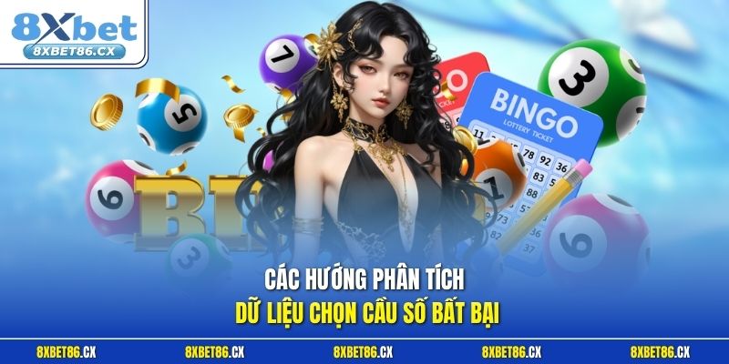 Các hướng phân tích dữ liệu chọn cầu số bất bại