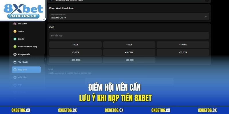 Điểm hội viên cần lưu ý khi nạp tiền 8xbet