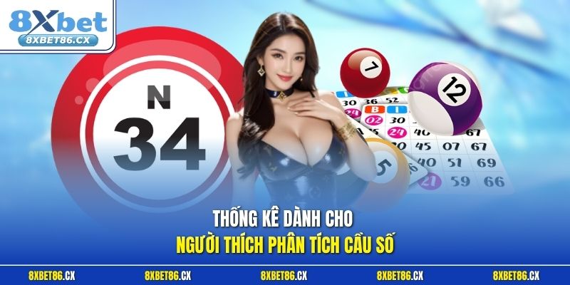 Thống kê dành cho người thích phân tích cầu số